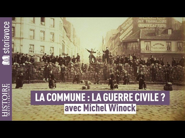 La Commune de Paris : la guerre civile des Françai