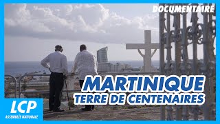 Martinique, terre de centenaires