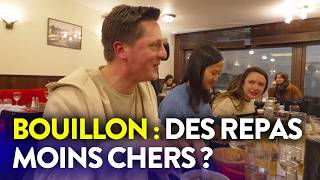 Restaurant Bouillon : des prix imbattables ?