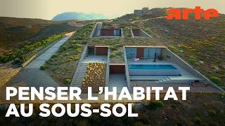 Vivre et construire sous terre