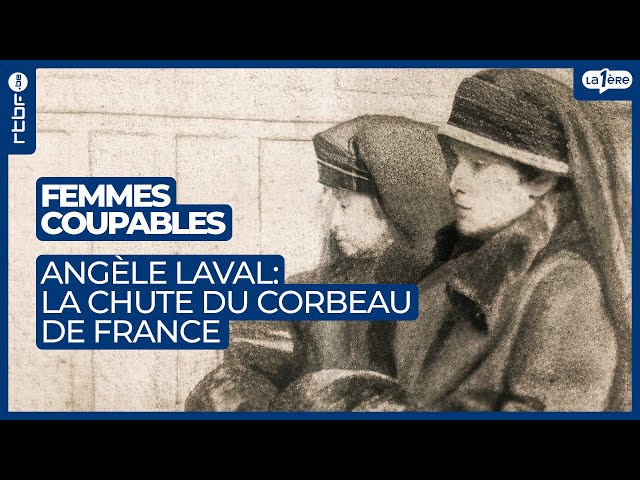 Angèle Laval : la chute du corbeau de France