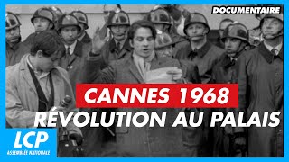 Cannes 1968, r&eacute;volution au palais