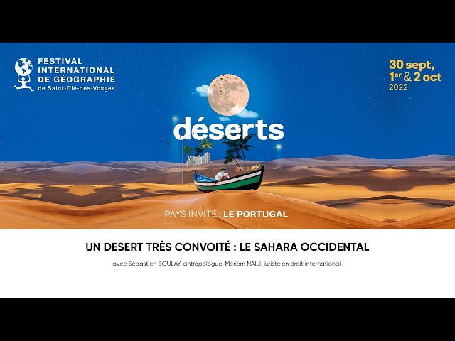 Un d&eacute;sert tr&egrave;s convoit&eacute; : le Sahara occidental
