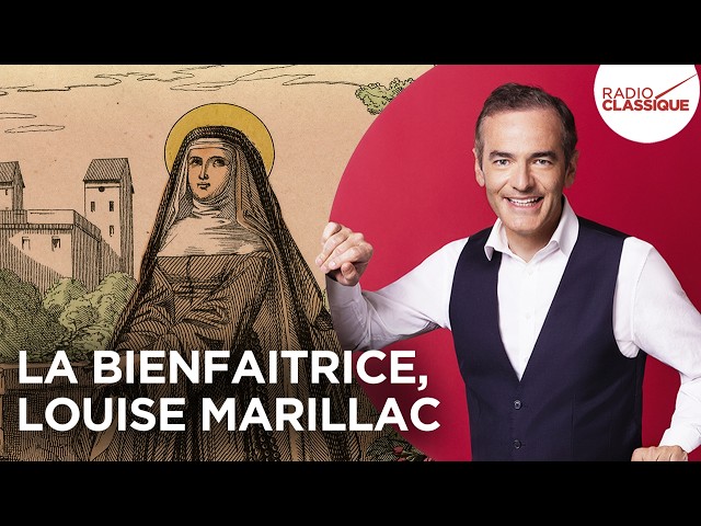 La bienfaitrice Louise Marillac