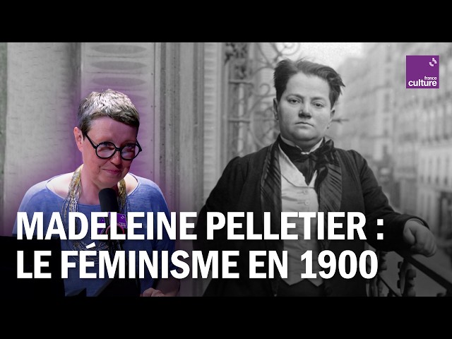 Le destin tragique et visionnaire de Madeleine Pelletier, féministe internée pour ses idées
