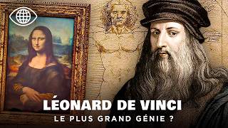Léonard de Vinci : les secrets du plus grand génie de la renaissance