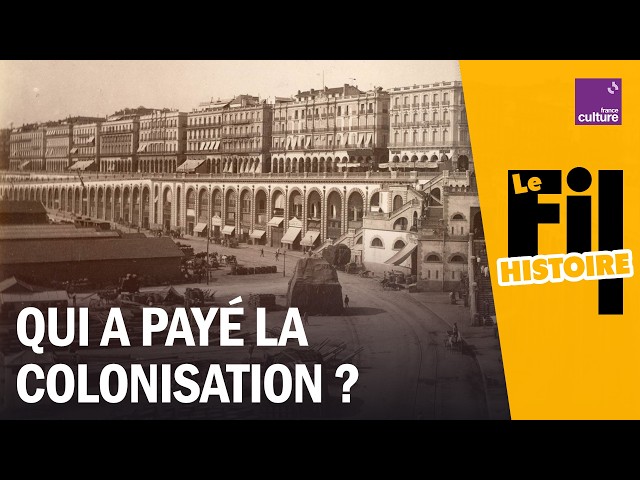 Non, les Fran&ccedil;ais n&rsquo;ont pas pay&eacute; la colonisation