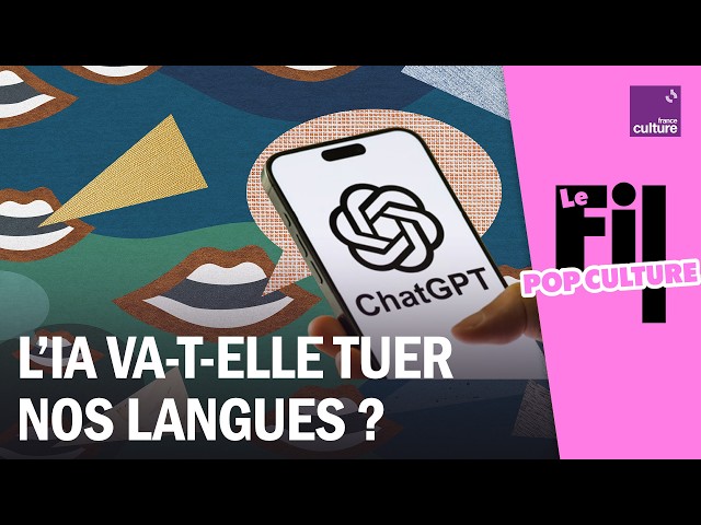 L&rsquo;IA va-t-elle tuer nos langues ?
