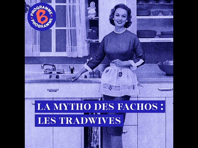 Tradwives : l’antiféminisme en tablier